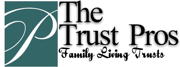 The Trust Pros - Living Trust, Estate Planning